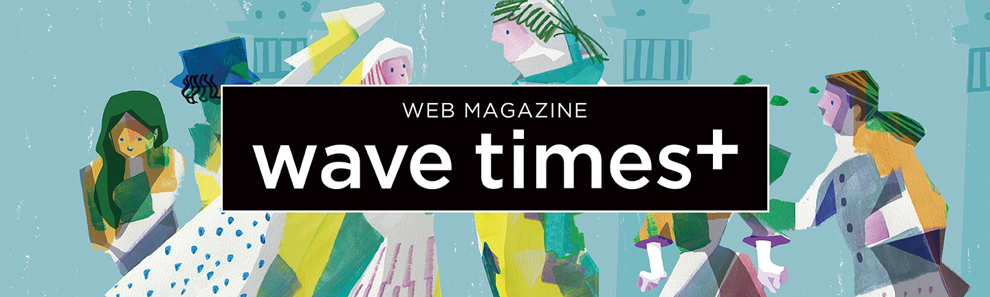 WEB MAGAZINE wavetimes+